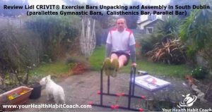 Review Lidl CRIVIT Exercise Bars by Martin Luschin Unpacking Assembly in South Dublin Parallettes Gymnastic Bars 3